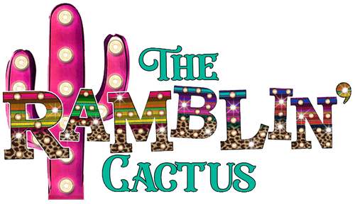 The Ramblin’ Cactus