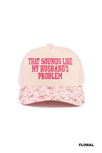 That Sounds Like My Husband's Problem Two Tone Cotton Hat